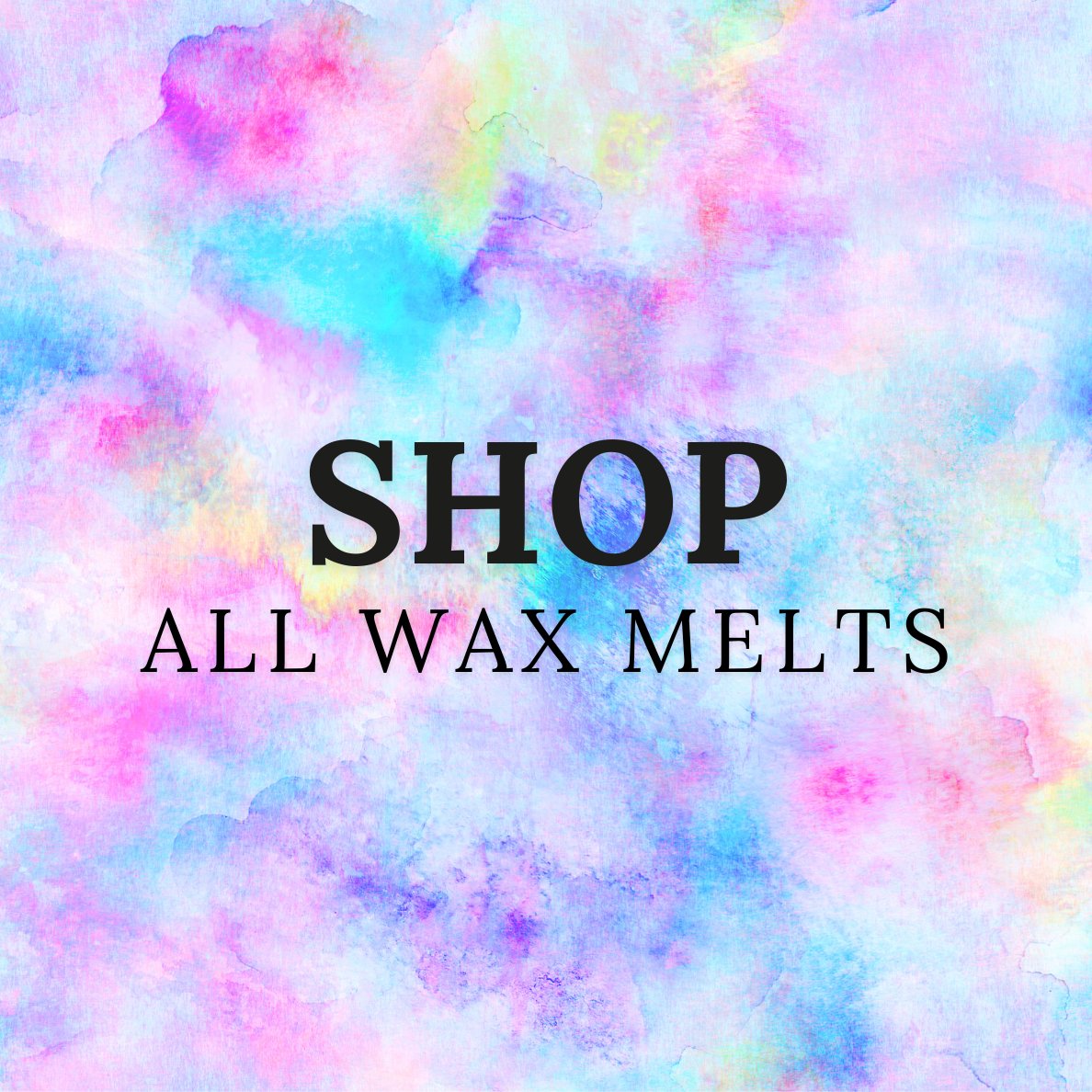 All Wax Melts